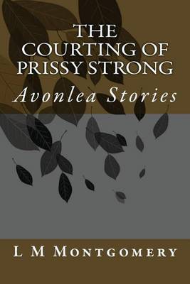 Book cover for The Courting of Prissy Strong