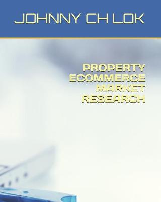 Book cover for Property Ecommerce Market Research