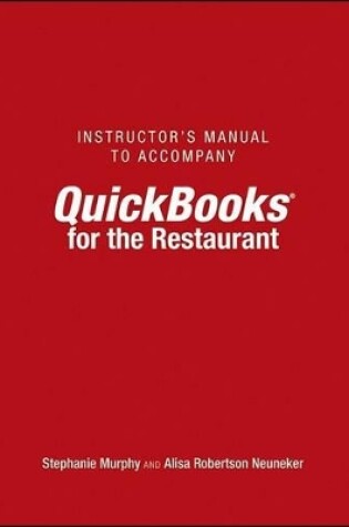 Cover of Instructor's Manual to Accompany QuickBooks for the Restaurant
