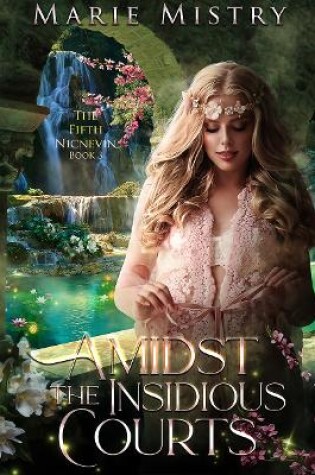 Cover of Amidst the Insidious Courts