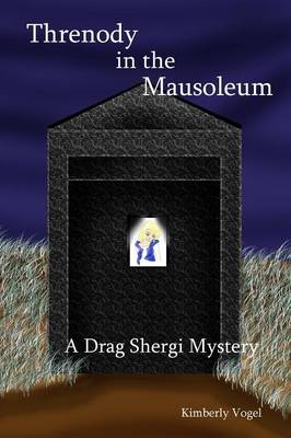 Book cover for Threnody in the Mausoleum