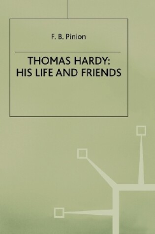 Cover of Thomas Hardy: His Life and Friends