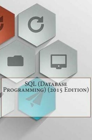 Cover of SQL (Database Programming) (2015 Edition)