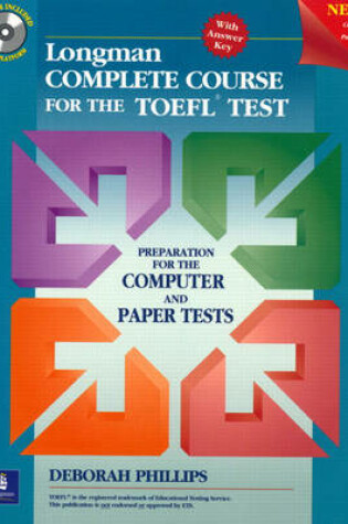 Cover of Student Book + CD-ROM Without Answer Key, Longman Complete Course for the TOEFL Test: Preparation for the Computer and Paper Tests