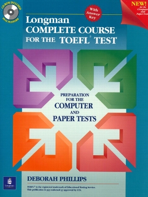 Book cover for Student Book + CD-ROM Without Answer Key, Longman Complete Course for the TOEFL Test: Preparation for the Computer and Paper Tests