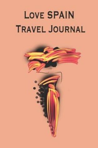 Cover of Love SPAIN Travel Journal