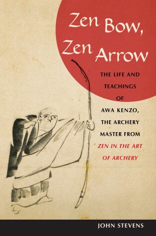 Cover of Zen Bow, Zen Arrow