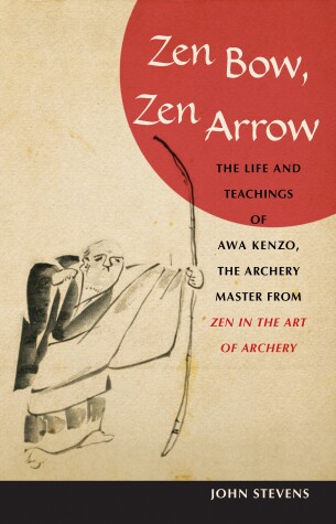 Book cover for Zen Bow, Zen Arrow