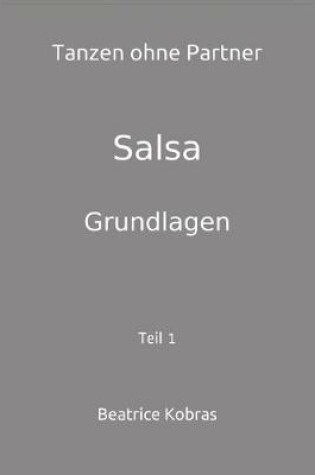 Cover of Tanzen ohne Partner - Salsa - Grundlagen