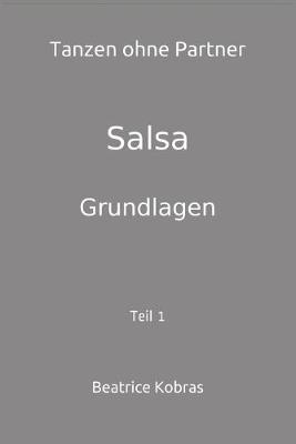 Cover of Tanzen ohne Partner - Salsa - Grundlagen