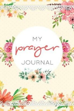 Cover of My Prayer Journal flower