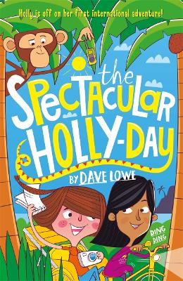 Book cover for The Incredible Dadventure 3: The Spectacular Holly-Day