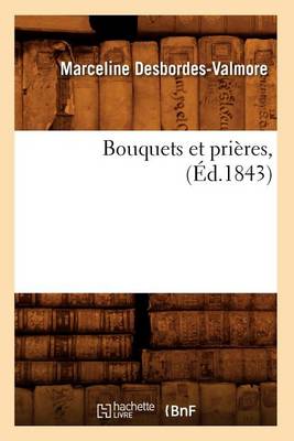 Book cover for Bouquets Et Prieres, (Ed.1843)