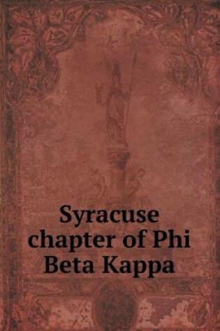 Cover of Syracuse Chapter of Phi Beta Kappa