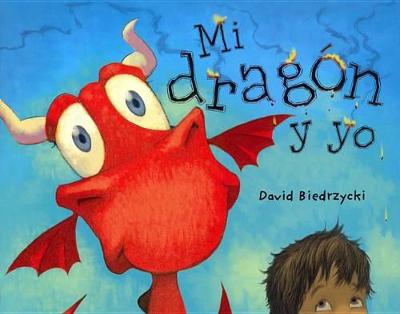 Book cover for Mi Dragon Y Yo (Me and My Dragon)