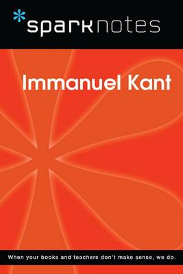 Book cover for Immanuel Kant (Sparknotes Philosophy Guide)