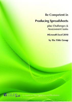 Book cover for Be Competent in Producing Spreadsheets