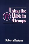 Book cover for Using the Bible in Groups