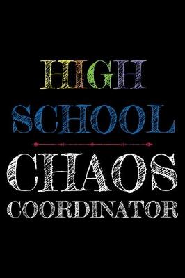 Book cover for High School Chaos Coordinator