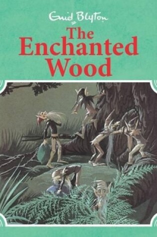 Cover of The Enchanted Wood Retro Illustrated