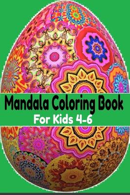 Book cover for Mandala Coloring Book For Kids 4-6