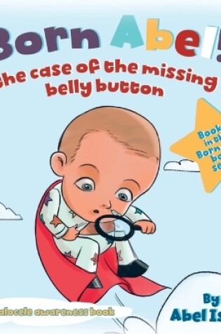 Cover of The Case of the Missing Belly Button