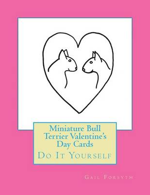 Book cover for Miniature Bull Terrier Valentine's Day Cards