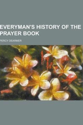 Cover of Everyman's History of the Prayer Book