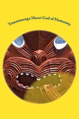 Book cover for Tumatauenga Maori God of Humanity