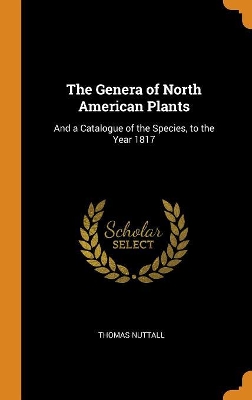 Book cover for The Genera of North American Plants