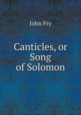 Book cover for Canticles, or Song of Solomon