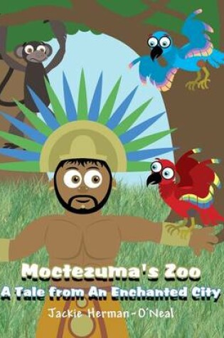 Cover of Moctezuma's Zoo