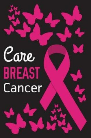 Cover of Care Breast Cancer