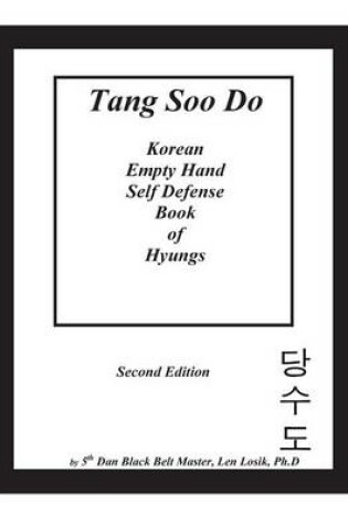 Cover of Tang Soo Do Korean Empty Hand Self-Defense Book of Hyungs