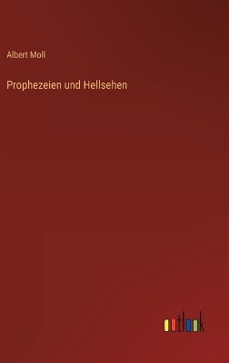 Book cover for Prophezeien und Hellsehen
