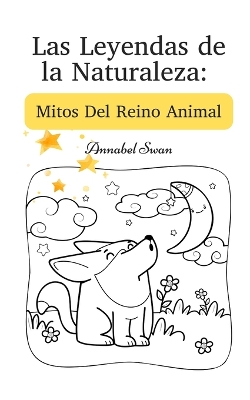 Book cover for Las Leyendas de la Naturaleza