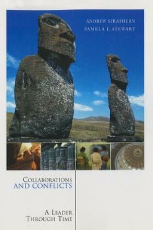 Cover of Custom Collaborations & Conflicts: A Leader through Time