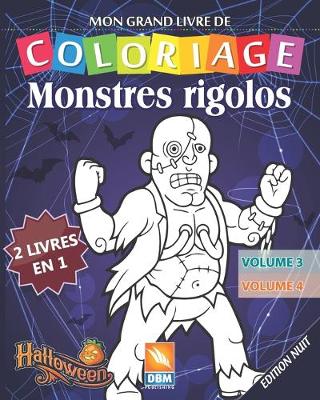 Book cover for Monstres Rigolos - 2 livres en 1 - Volume 3 + Volume 4 - Edition nuit