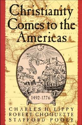 Book cover for Christianity Comes to the Americas, 1492-1776