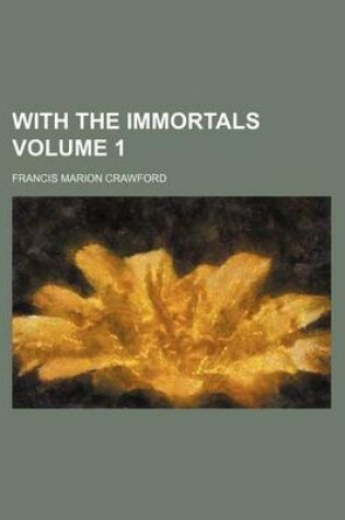 Cover of With the Immortals Volume 1