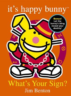 Cover of It's Happy Bunny: What's Your Sign?