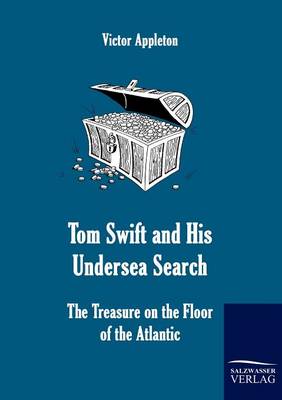 Book cover for Tom Swift and His Undersea Search