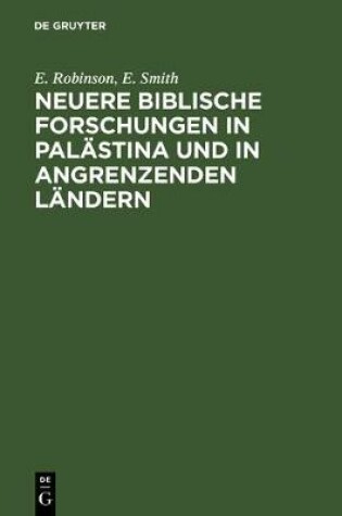 Cover of Neuere Biblische Forschungen in Palastina Und in Angrenzenden Landern