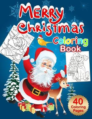 Book cover for Merry Christmas Coloring Book - 40 Coloring Pages!