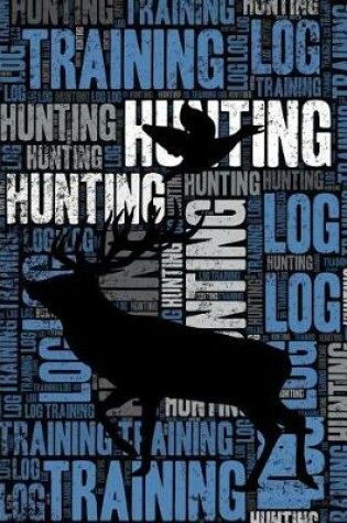 Cover of Hunting Training Log and Diary
