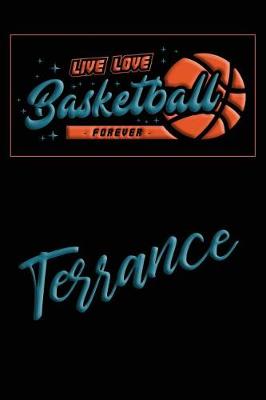 Book cover for Live Love Basketball Forever Terrance