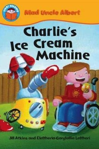 Cover of Charlie's Ice Cream Machine