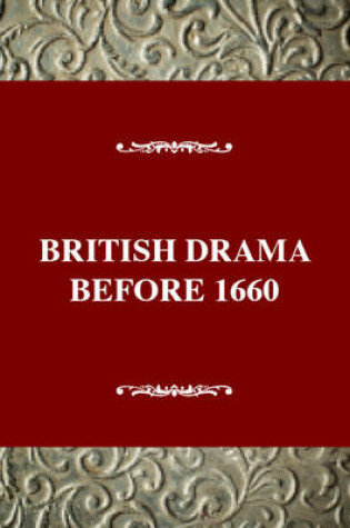 Cover of British Drama before 1660 - a Critical History