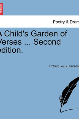 Cover of A Child's Garden of Verses ... Second Edition.