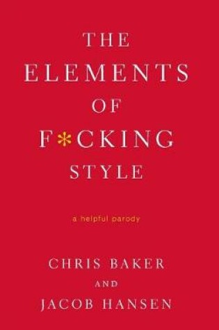 Cover of Elements of F*cking Style